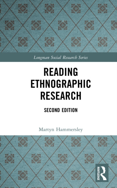 Book cover of: Reading Ethnographic Research. By: Martyn Hammersley
