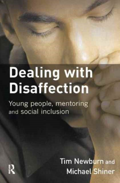 Book cover of: Dealing with Disaffection. By: Tim Newburn