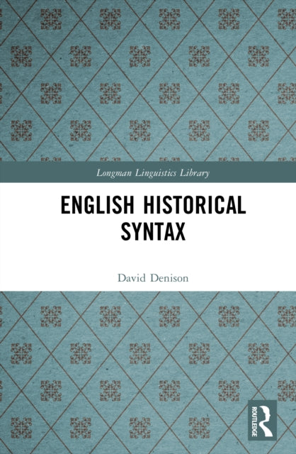 Book cover of: English Historical Syntax. By: David Denison