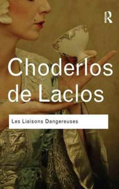 Book cover of: Les Liaisons Dangereuses. By: Pierre Choderlos de Laclos