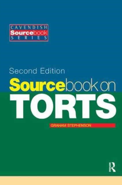 Book cover of: Sourcebook on Tort Law 2/e. By: Graham Stephenson