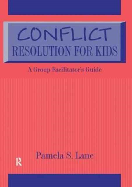 Book cover of: Conflict Resolution For Kids. By: Pamela S. Lane