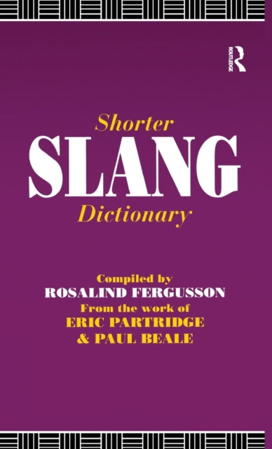 Book cover of: Shorter Slang Dictionary. By: Paul Beale