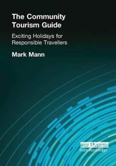 Book cover of: Community Tourism Guide. By: Mann, Mark