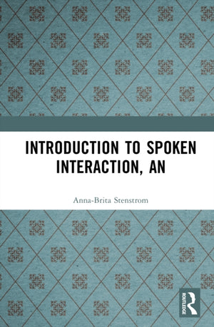 Introduction to Spoken Interaction, An