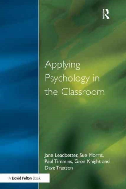 Book cover of: Applying Psychology in the Classroom