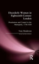 Book cover of: Disorderly Women in Eighteenth-Century London. By: Tony Henderson