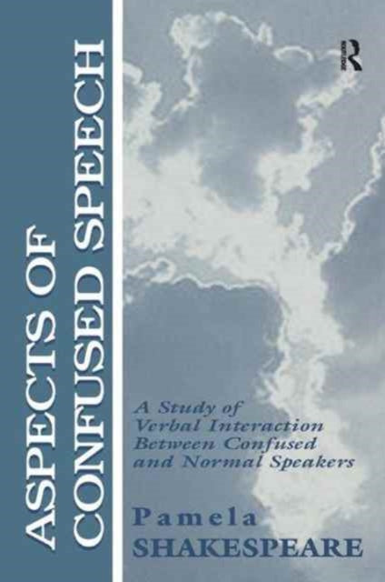 Book cover of: Aspects of Confused Speech. By: Pamela Shakespeare