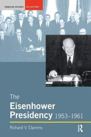 The Eisenhower Presidency, 1953-1961