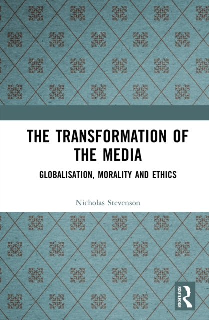 Book cover of: Transformation of the Media. By: Nicholas Stevenson