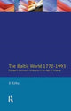 Book cover of: Baltic World 1772-1993. By: David Kirby