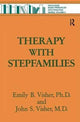 Book cover of: Therapy with Stepfamilies. By: Emily B. Visher
