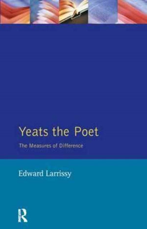 Yeats The Poet