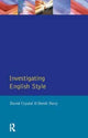 Book cover of: Investigating English Style. By: David Crystal