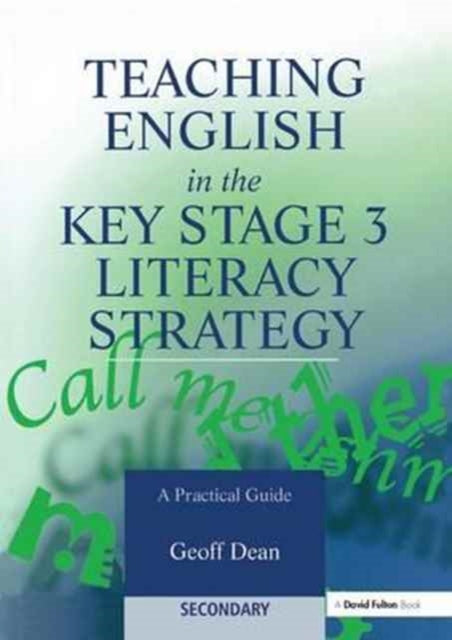 Teaching English in the Key Stage 3 Literacy Strategy