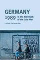 Book cover of: Germany 1989. By: Lothar Kettenacker