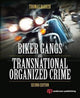 Book cover of: Biker Gangs and Transnational Organized Crime. By: Thomas Barker