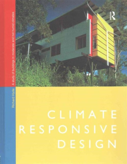 Book cover of: Climate Responsive Design. By: Richard Hyde