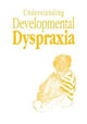 Book cover of: Understanding Developmental Dyspraxia