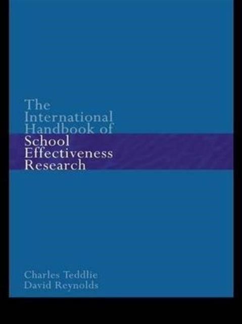 Book cover of: International Handbook of School Effectiveness Research. By: David Reynolds