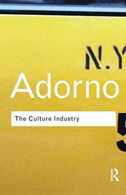 Book cover of: Culture Industry. By: Theodor W. Adorno