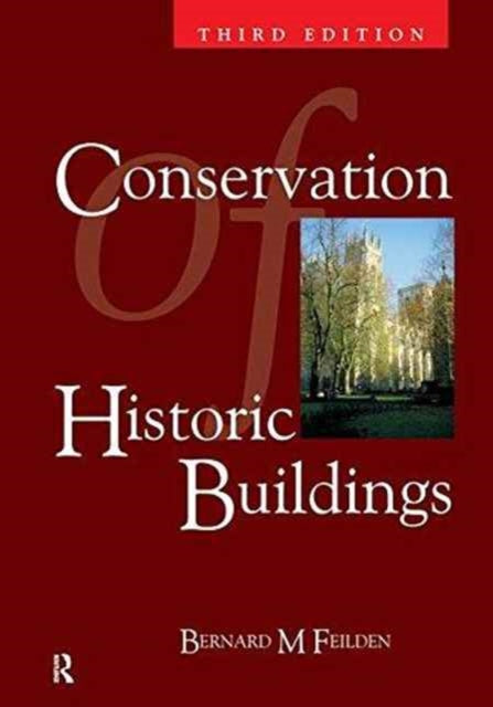 Book cover of: Conservation of Historic Buildings. By: Bernard Feilden
