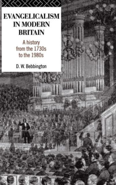 Book cover of: Evangelicalism in Modern Britain. By: David Bebbington