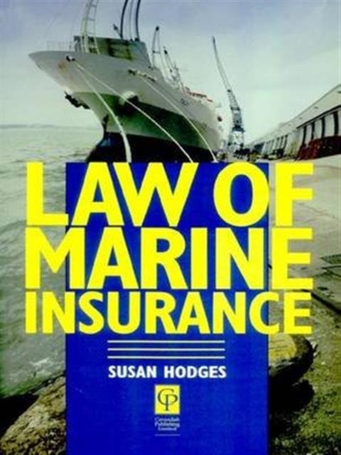 Book cover of: Law of Marine Insurance. By: Susan Hodges