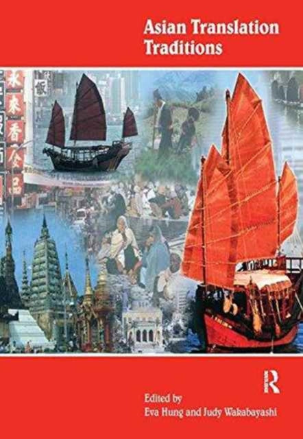 Book cover of: Asian Translation Traditions. By: Eva Tsoi Hung Hung