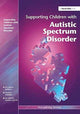 Book cover of: Supporting Children with Autistic Spectrum Disorders. By: A. P. H. Peters