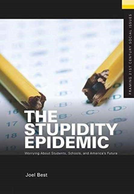 Book cover of: Stupidity Epidemic. By: Joel Best