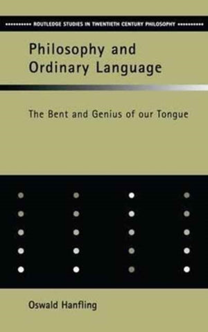 Philosophy and Ordinary Language