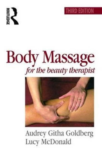 Book cover of: Body Massage for the Beauty Therapist. By: Audrey Goldberg