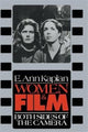 Book cover of: Women & Film. By: E. Ann Kaplan