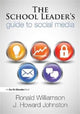 Book cover of: School Leader's Guide to Social Media. By: Ronald Williamson