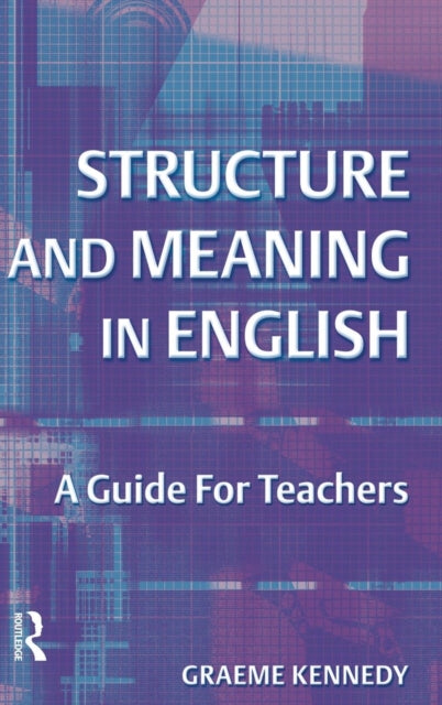 Structure and Meaning in English