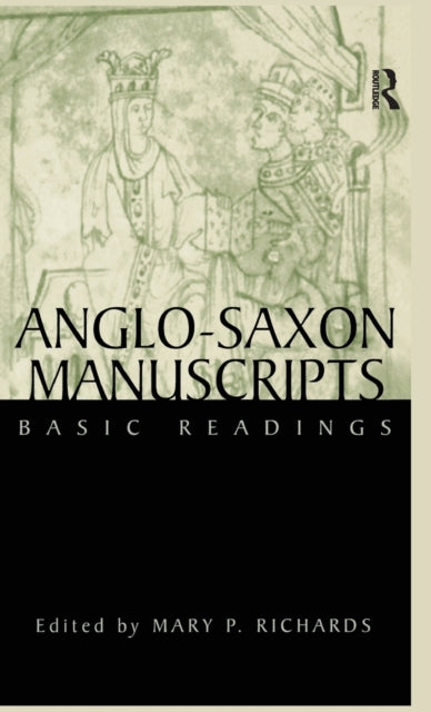 Book cover of: Anglo-Saxon Manuscripts. By: Mary P. Richards