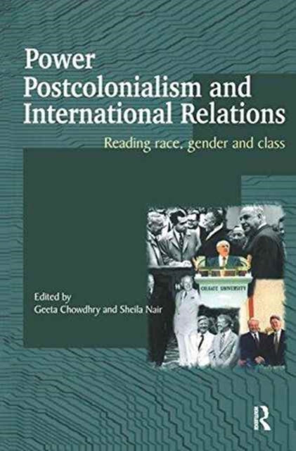 Power, Postcolonialism and International Relations