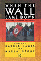 Book cover of: When the Wall Came Down. By: Harold James