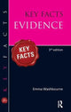 Book cover of: Key Facts Evidence. By: Emma Washbourne