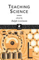 Book cover of: Teaching Science. By: Ralph Levinson