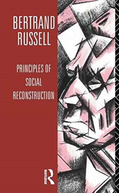 Book cover of: Principles of Social Reconstruction. By: Bertrand Russell