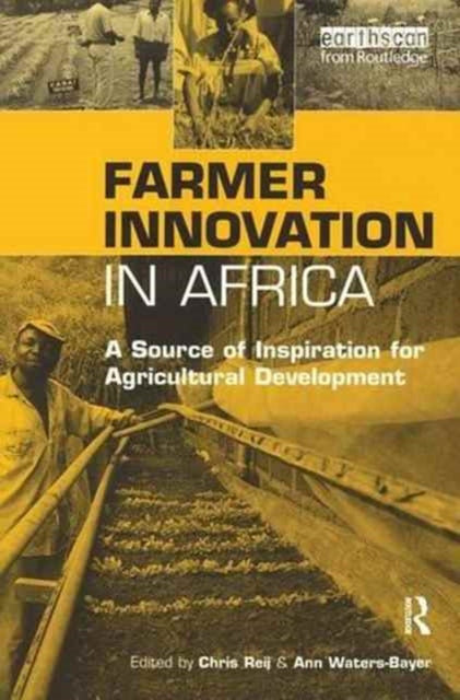Book cover of: Farmer Innovation in Africa. By: Chris Reij