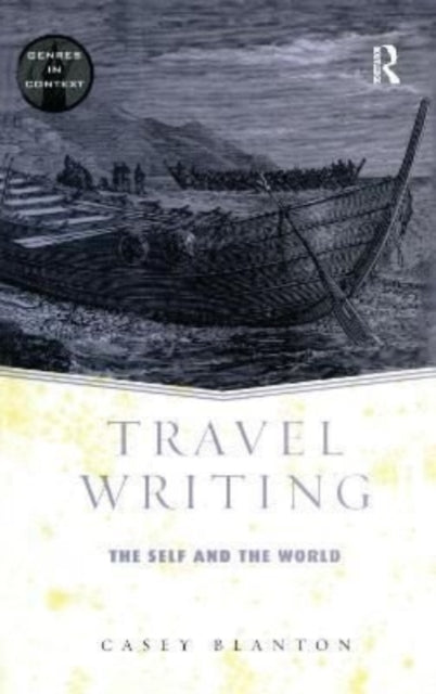 Book cover of: Travel Writing. By: Casey Blanton