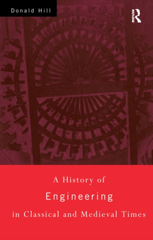 History of Engineering in Classical and Medieval Times
