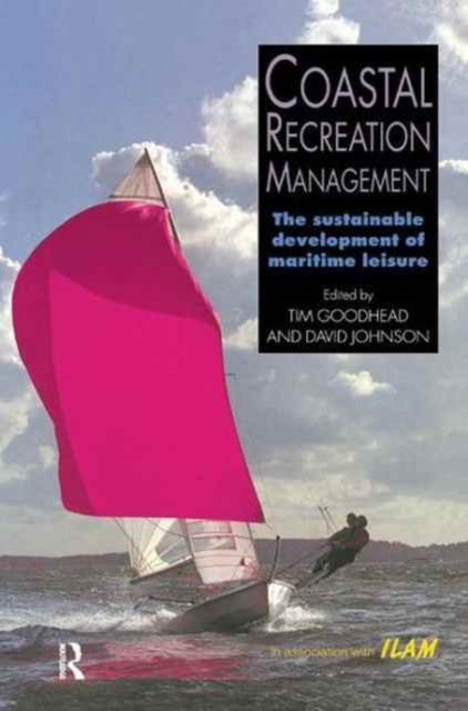 Book cover of: Coastal Recreation Management. By: Tim Goodhead