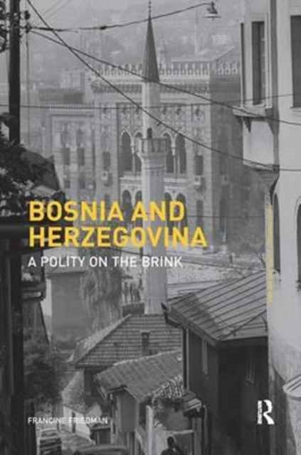 Book cover of: Bosnia and Herzegovina. By: Francine Friedman
