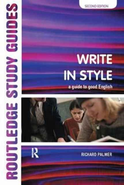 Book cover of: Write in Style. By: Richard Palmer