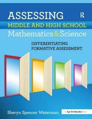 Assessing Middle and High School Mathematics & Science