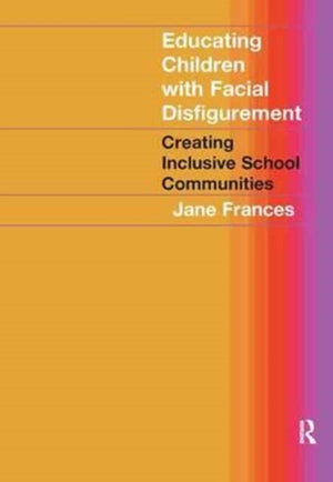 Educating Children with Facial Disfigurement